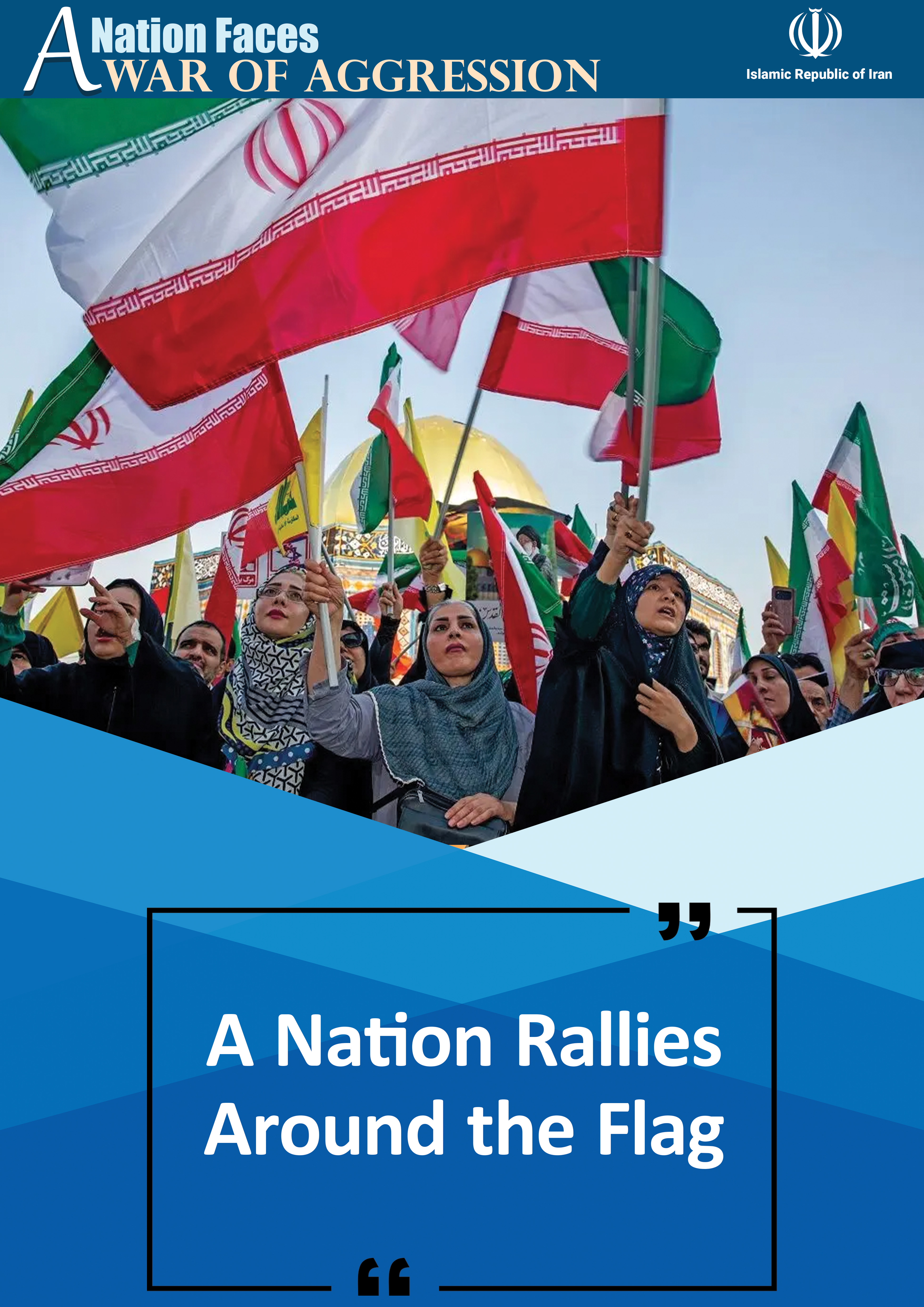 A NATION FACES A WAR OF AGGRESSION